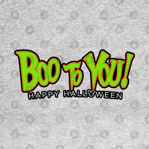 Boo To You! Happy Halloween WDW Magic Kingdom Not So Scary Design by Kelly Design Company by KellyDesignCompany